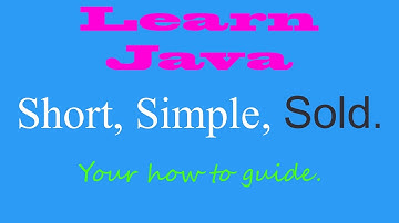 Learn Java - For Beginners: 4. Variables, Data Types and Values