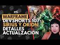 🔥 WARFRAME | Devshorts 107: Styanax Prime, Sirius y Orion y TODO lo nuevo 🔥