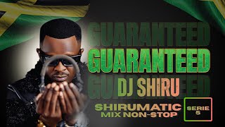 GUARANTEED MIX NONSTOP [ SERIE 5 ] BY DJ SHIRU
