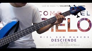 Desciende (Como en el Cielo) - Miel San Marcos - Bajo Tutorial chords