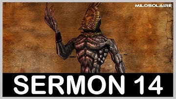 Lessons of Vivec, Sermon 14: Read by Dagoth Ur