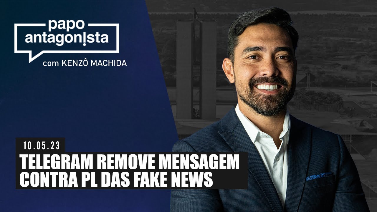 Papo Antagonista: Telegram remove mensagem contra PL das Fake News – 10/05/2023