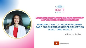 🎓 Introduction to Trauma-Informed CADP Coach Education Specialization | / Level 1 and Level 2