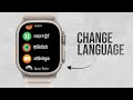 How To Change The Language Of Your Apple Watch Tutorial 