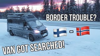 VAN got SEARCHED, issue at Norwegian border | Extreme Winter Vanlife