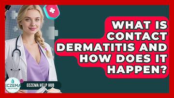 What Is Contact Dermatitis And How Does It Happen? - Eczema Help Hub