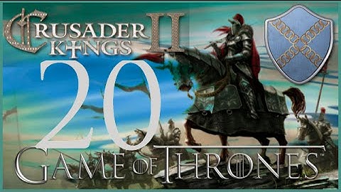 Crusader Kings II, Game of Thrones: Roxton of the Ring #20 - Slaughter at Longtable
