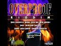 Overproof riddim mix