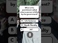 What is the punishment called when a person is killed by the government?#fun #quiz #brainteasers