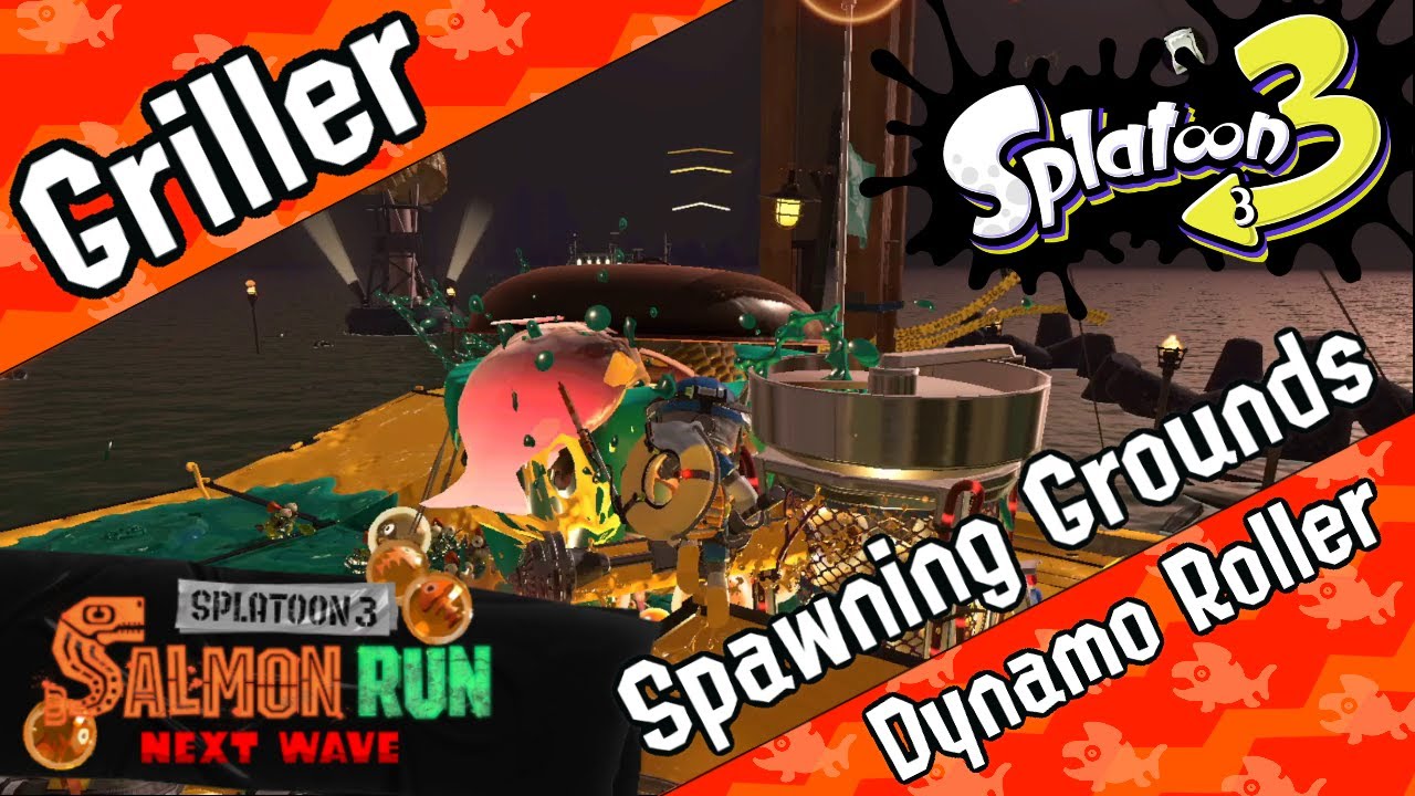 GRILLERS with DYNAMO on Spawning Grounds - Salmon Run - Splatoon 3 ...