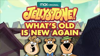 Jellystone! - What's Old Is New Again