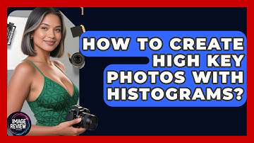 How To Create High Key Photos With Histograms? - Image Review Studio