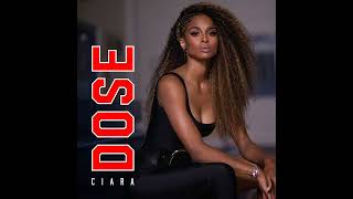 Ciara - Dose (Instrumental) (AUDIO)