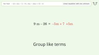 Linear equation with one unknown: Solve -12+4m-5-9=8m-13m+15-8 step-by-step solution