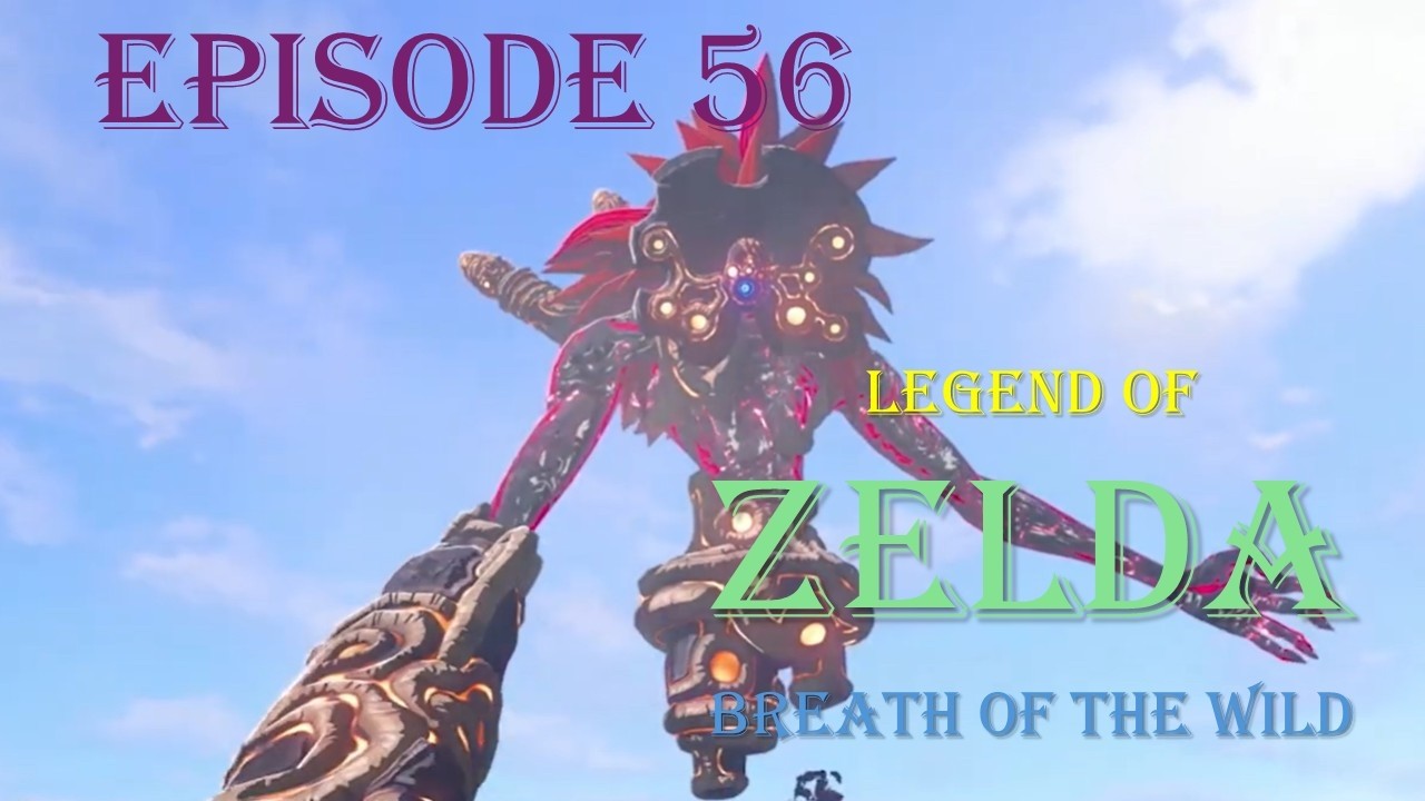 Legend of Zelda Breath of the Wild: Episode 56 Vah Medoh