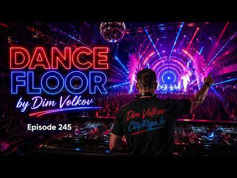 Dance Floor Episode 245 (04.07.2026)