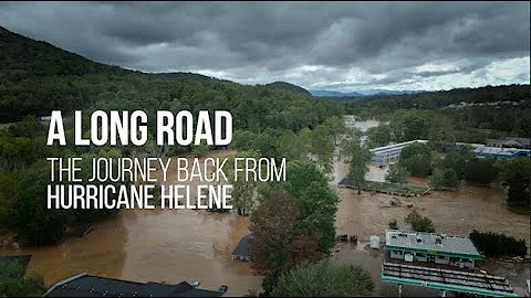 A Long Road: The Journey Back from Hurricane Helene (full-length documentary)