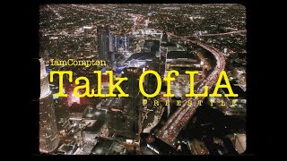 iamCompton - TALK Of LA chords