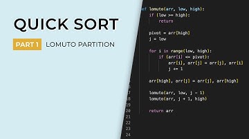 Quick Sort | Part 1: Lomuto Partitioning Scheme