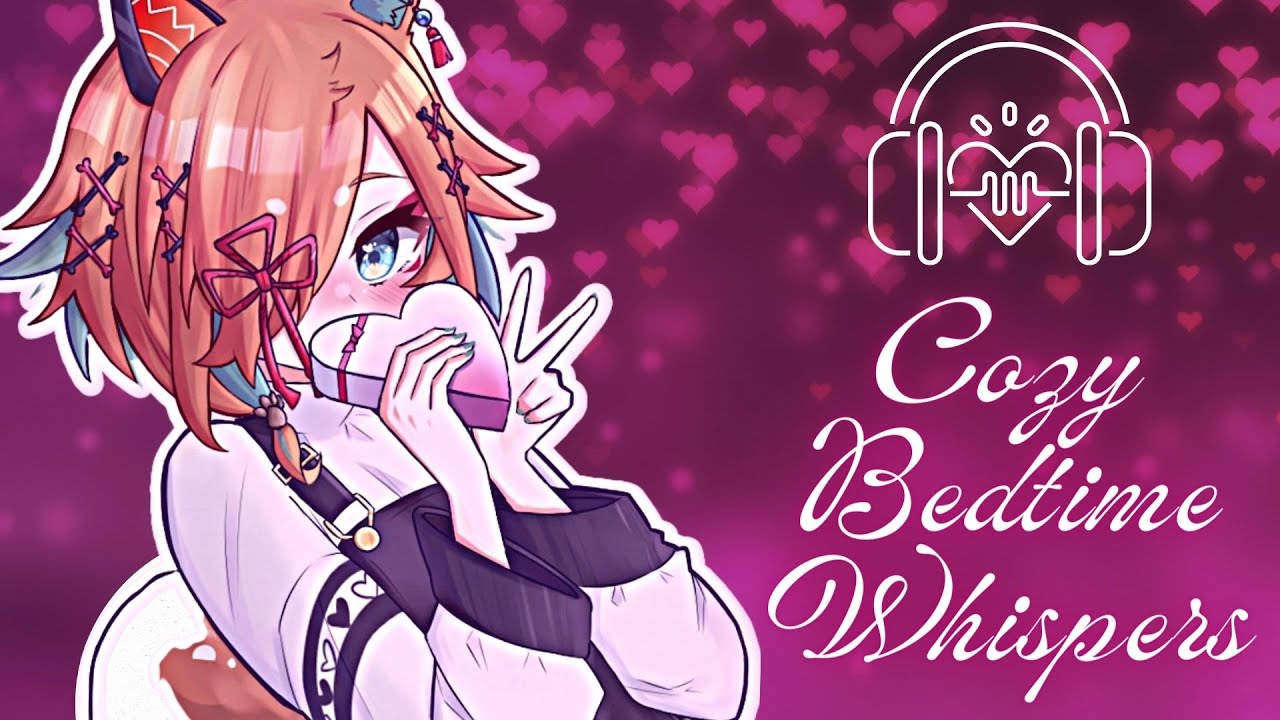 【3DIO ASMR】cozy bedtime whispers for CHU!!【PRISM Project Gen 3】