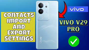 Contacts Import And Export Settings Vivo V29 Pro || How to set contacts settings {V2251}