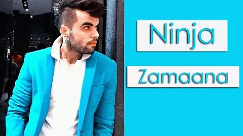 Zamaana | Ninja Ft. Jassi | FULL SONG | Latest Punjabi Song2016