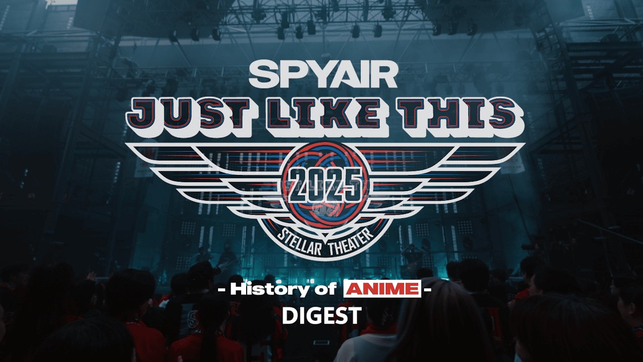 SPYAIR『JUST LIKE THIS 2025』 DAY2 -digest- - YouTube
