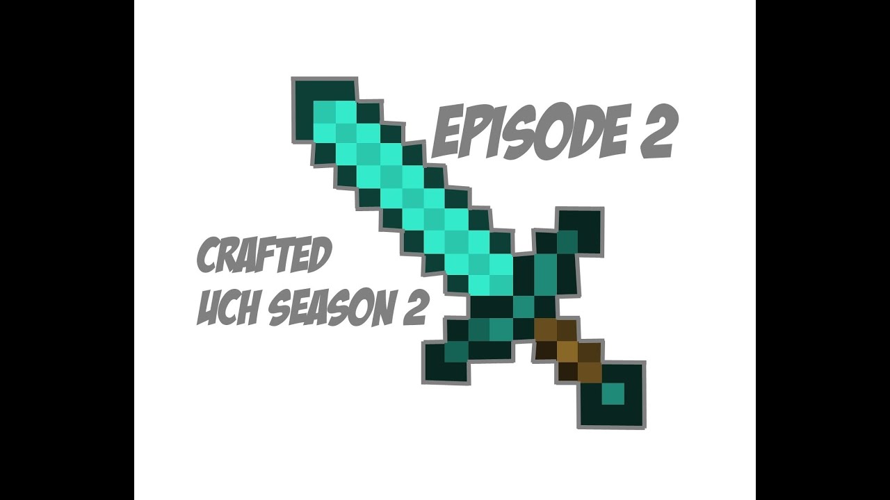Crafted UHC :: Ep. 2 :: Season 2