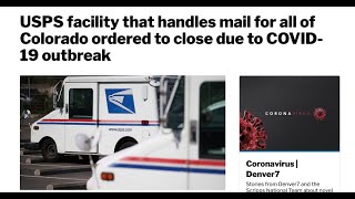 Colorado USPS Distribution Center Closed Due To Health