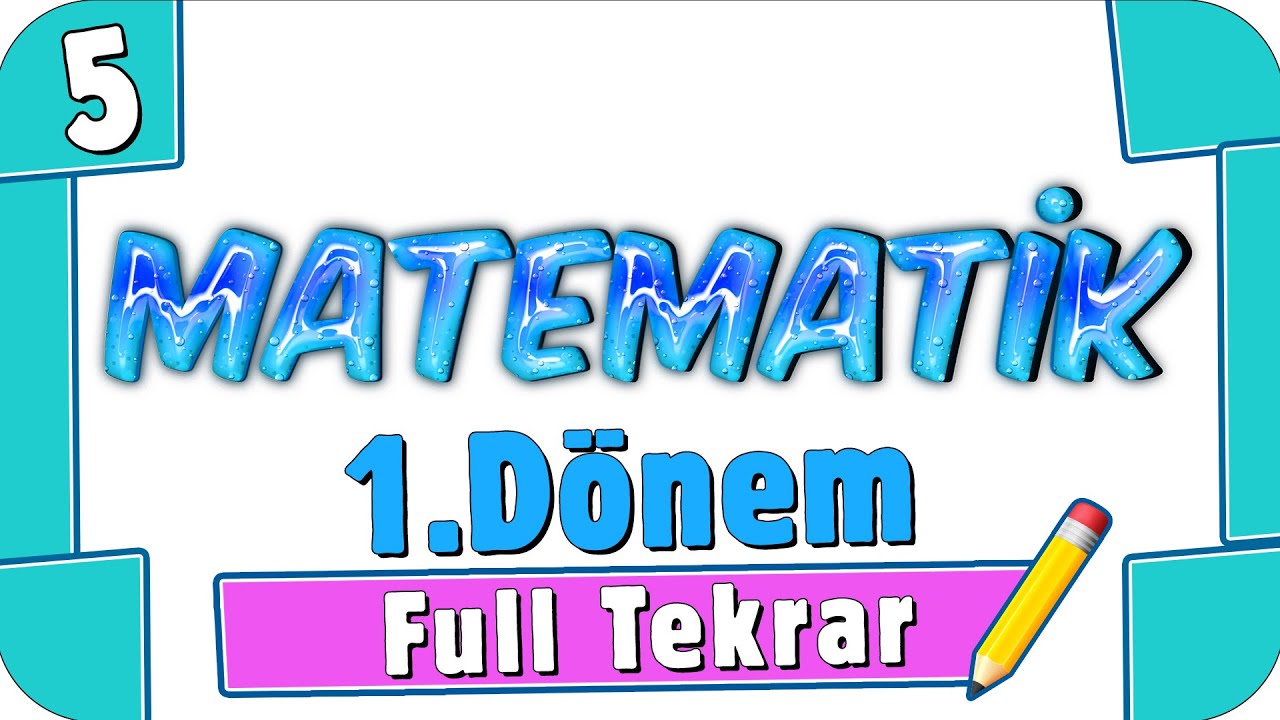5. Sınıf Matematik 1. Dönem Full Tekrar ♻ #2022