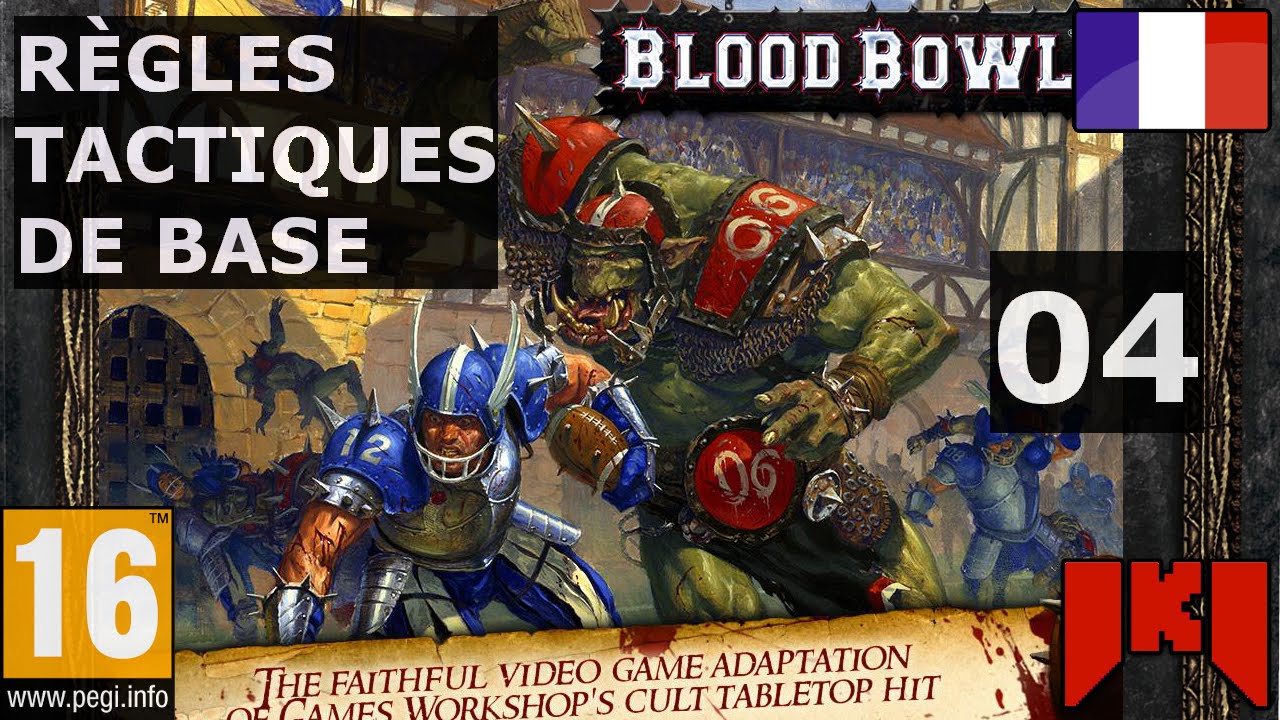 Blood Bowl - Règles Tactiques Gameplay FR 04 - Humains Vs Khemri MT1