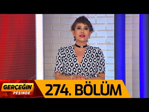 Gerçeğin Peşinde 274. Bölüm