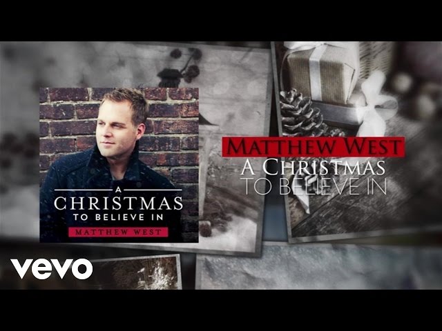 Matthew West - A Christmas To Believe In