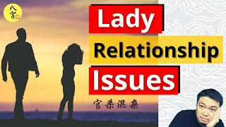 BaZi | How to Detect Relationship Issues for the Ladies?