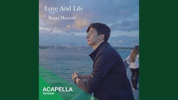 Love and Life Vocals Only حب وحياة بدون موسيقى