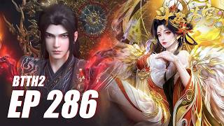 EP 286🔥 BTTH2🔥The Dawn of Victory Is a Trap! A Fourth-Realm Shadow Expert Strikes