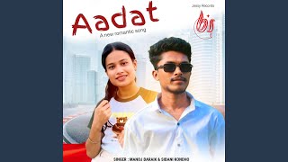 Aadat - Manoj Baraik, Jordan George Ekka