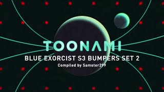 Toonami - Blue Exorcist: Shimane Illuminati Saga Bumpers Set 2