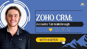 Zoho CRM Tutorials: Account Tab Walkthrough