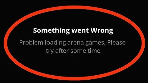 Loco Fix Something Went Wrong Problem Loading Arena Games, Please Try After Some Time Problem Solved
