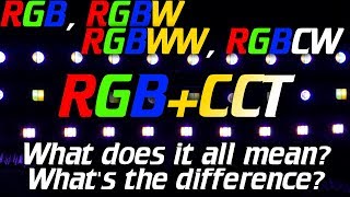 QuinLED: RGB, RGBW, RGBCW, RGBCCT LED strip, what does it all mean?