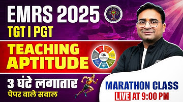 EMRS Teaching Aptitude Class | Teaching Aptitude for EMRS 2025 | EMRS CDP by Ashish Sir