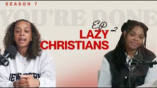 Full S7 EP2: LAZY CHRISTIANS Guide