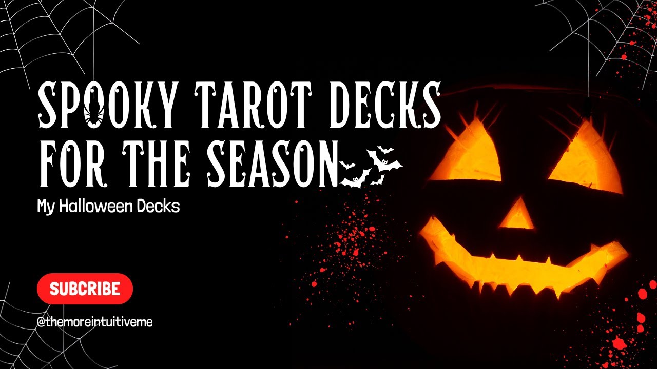 Spooky Tarot Decks for the Season: My Halloween Decks #TarotHideAndSeek ...
