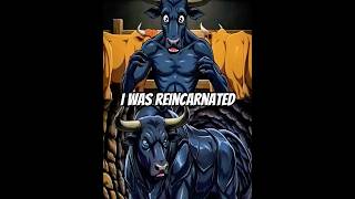 I reincarnated as an ox Part 1