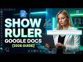 How to Show Ruler in Google Docs [2026 Full Guide]