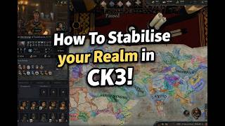 How To Stabilise your Realm in Crusader Kings 3!
