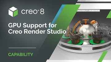 Support for GPU in Render Studio | Creo 8