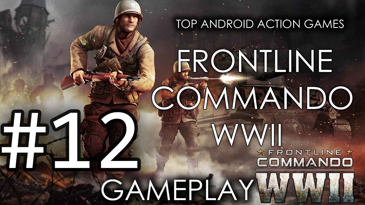 #12 Frontline Commando: WW2-Top android action games series 2015