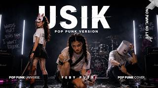 USIK - FEBY PUTRI ( POP PUNK VERSION ) 🤟🎸